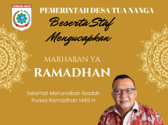 PEMERINTAH DESA TUA NANGA DAN STAF MENGUCAPKAN SELAMAT MENYAMBUT BULAN SUCI RAMADHAN 1445 H