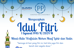 IKLAN PT PP UCAPAN SELAMAT IDUL FITRI 1445/2024 M